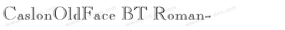 CaslonOldFace BT Roman字体转换